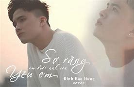 Sợ Rằng Em Biết Anh Còn Yêu Em Cover